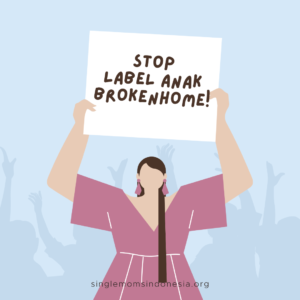STOP Melabel Anak-Anak Kami Anak Broken Home!