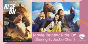 Movie Review Ride On Staring By Jackie Chan