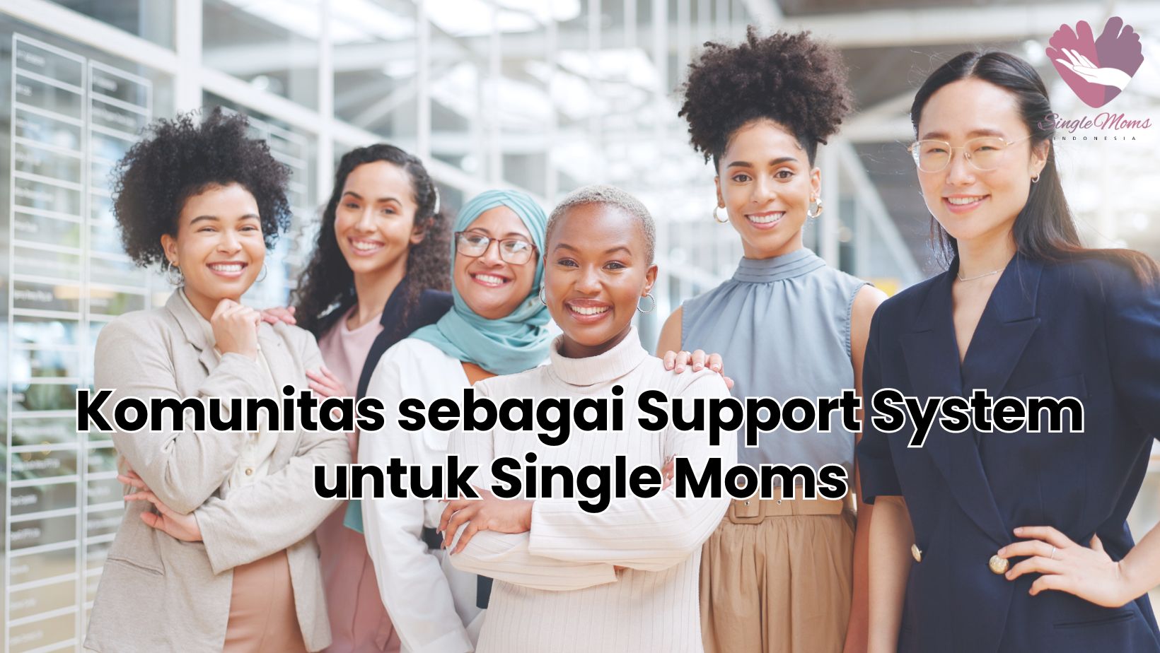 Komunitas sebagai Support System untuk Single Moms